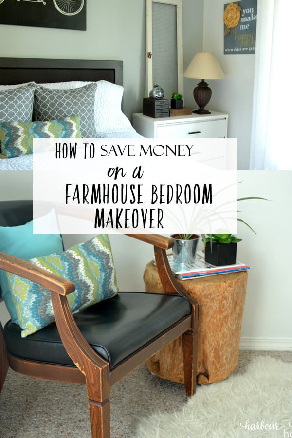 6 Ways to Save Money on a Farmhouse Bedroom Makeover