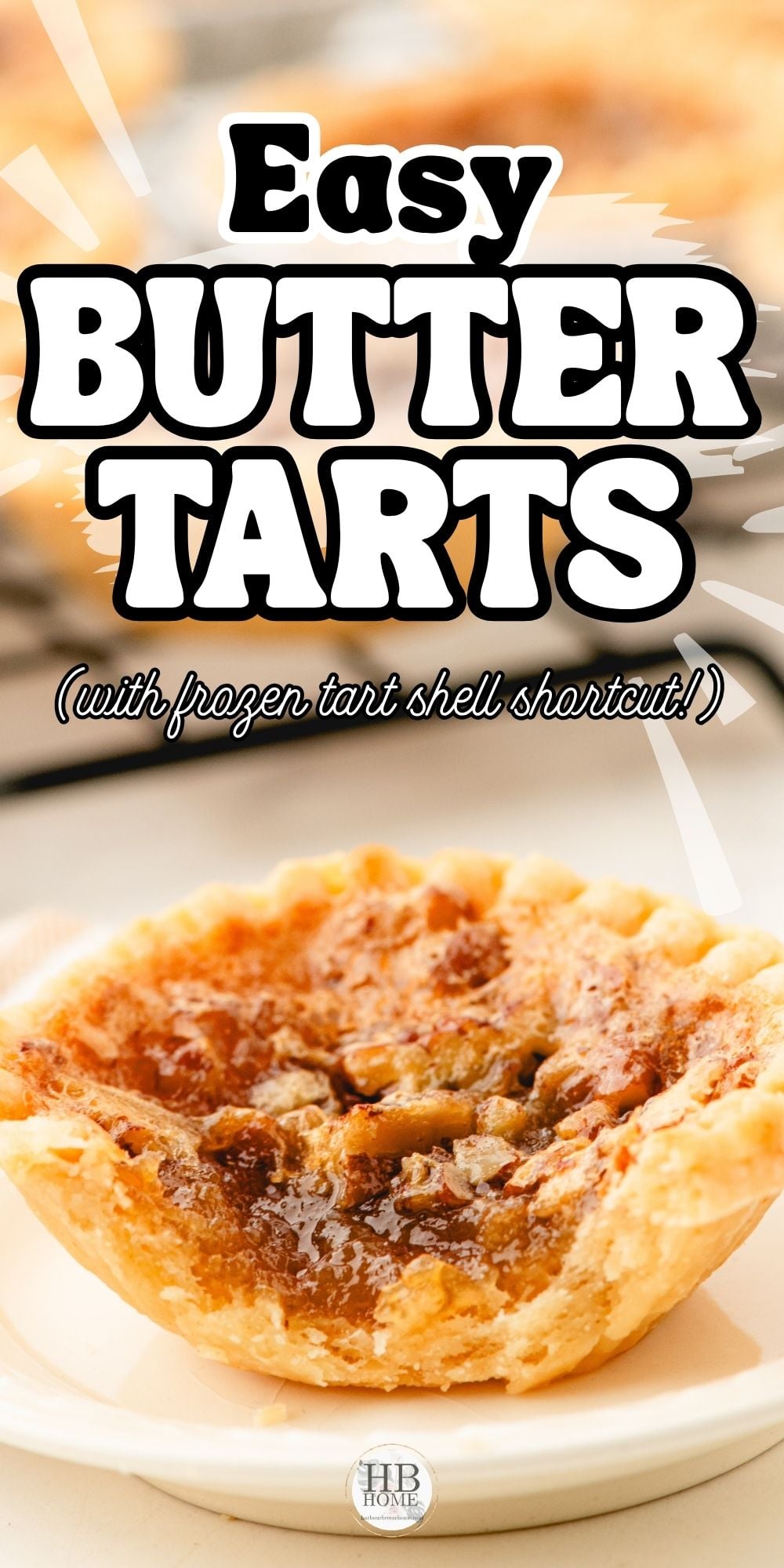 Easy Butter Tarts Recipe (with store-bought tart shells)