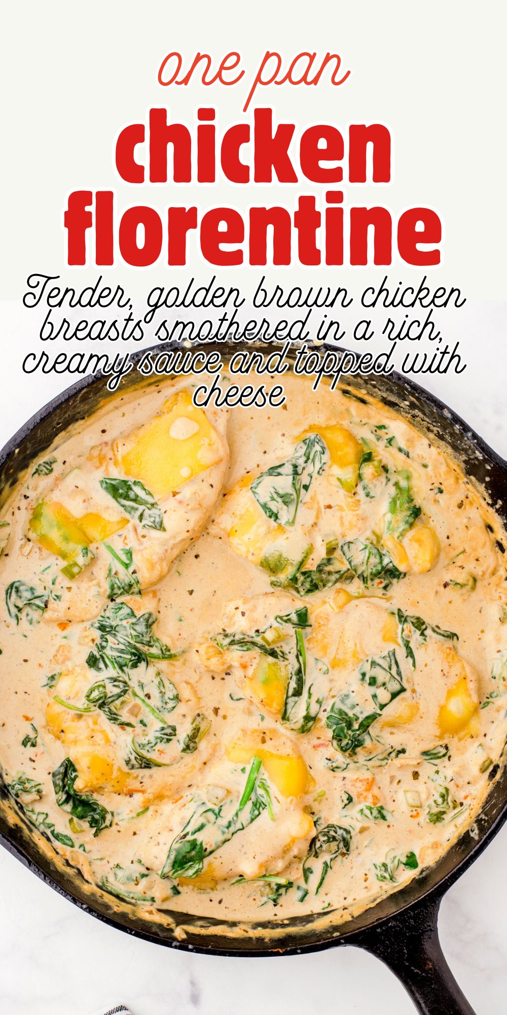 One Pan Creamy Chicken Florentine Recipe