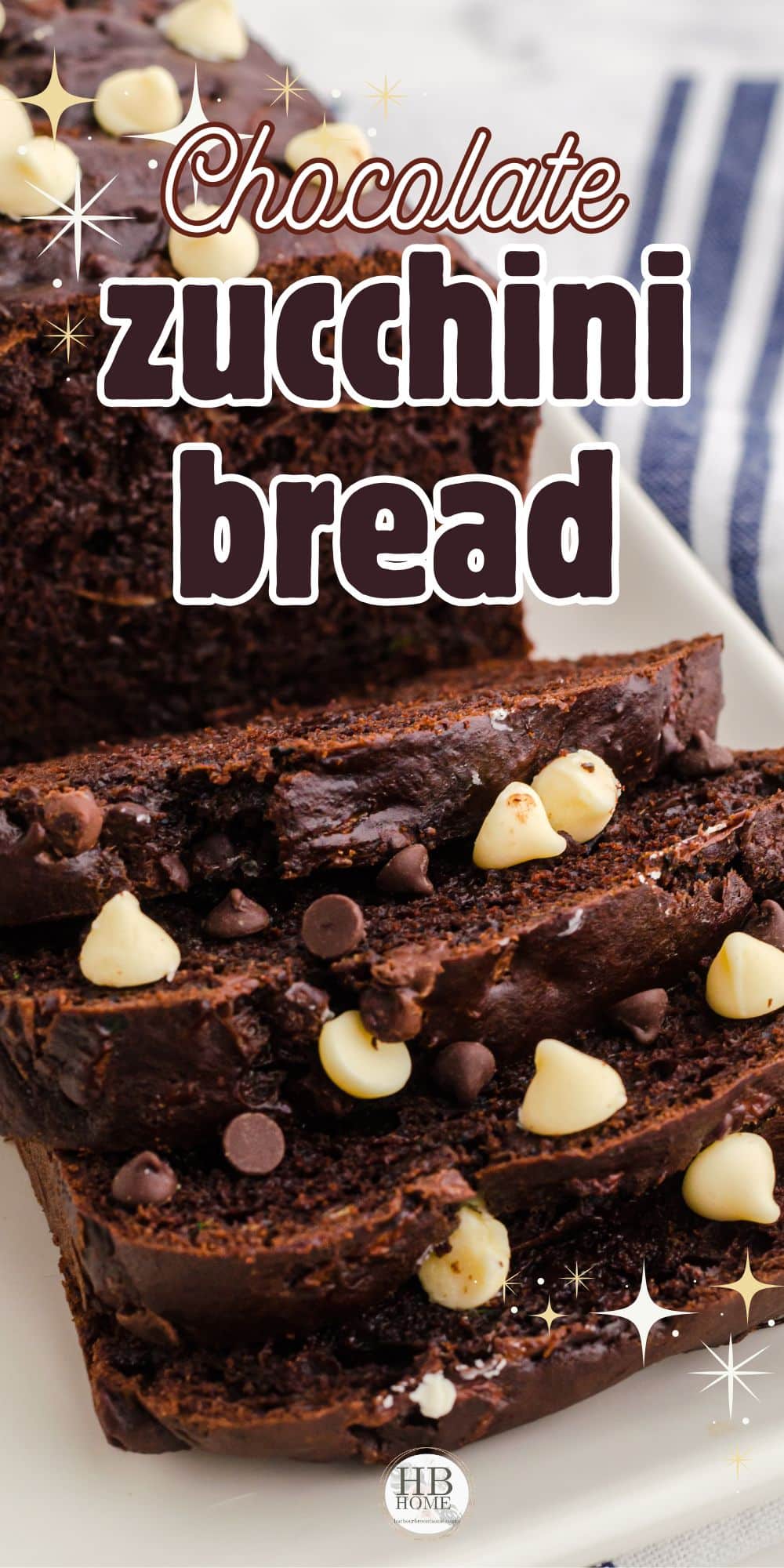 Triple Chocolate Zucchini Bread with White Chocolate Chips