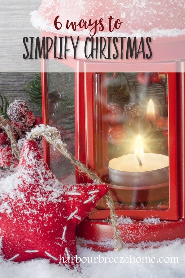 6 Ways to Simplify Christmas
