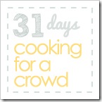 Cooking for a Crowd: A Month-Long Series