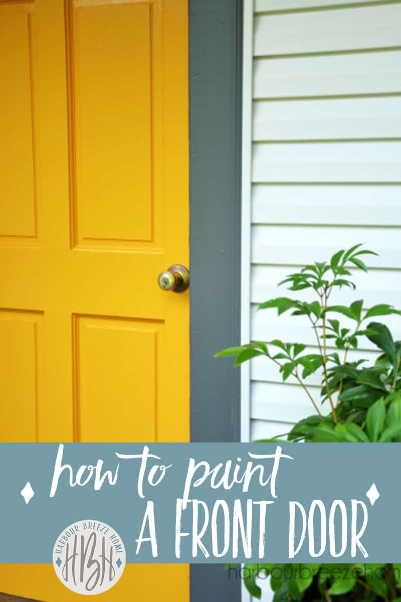 Completely change the look of your home by following these simple steps on how to paint your front door. (And this color combination of Yellow Marigold and Kendall Charcoal is one of my favorite color combinations of all!:))