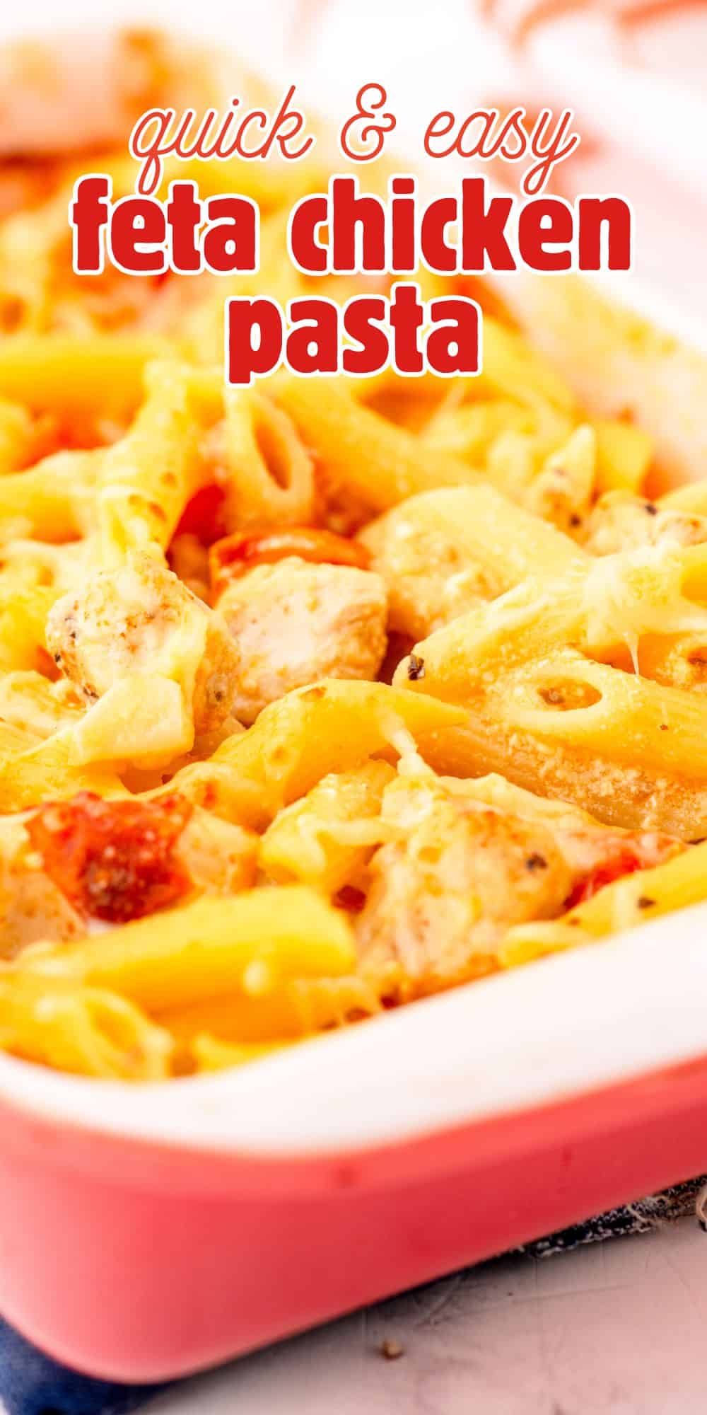 Baked Feta Chicken Pasta