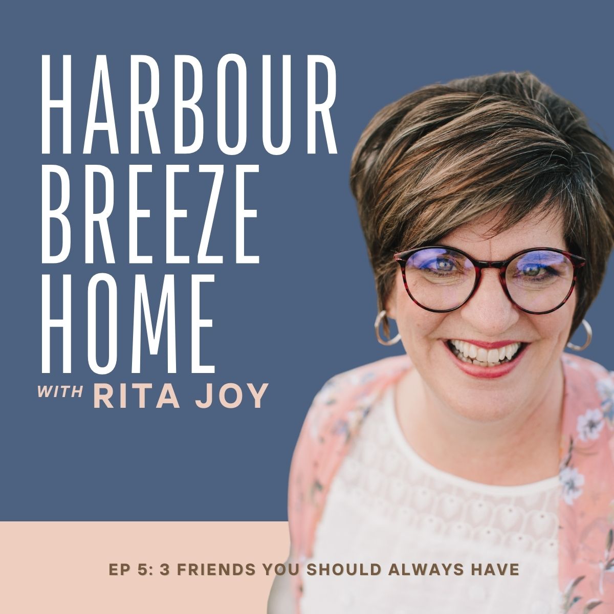 3 Friends You Should Always Have | Podcast Espisode 5