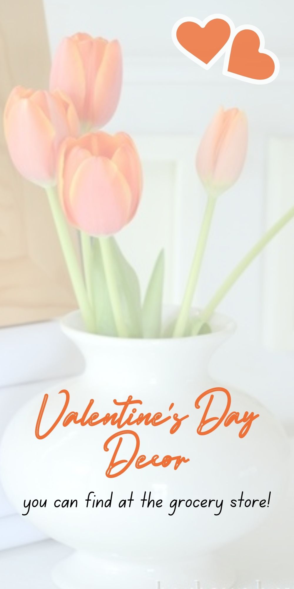 Valentine's Day Decor You Can Find at the Grocery Store!