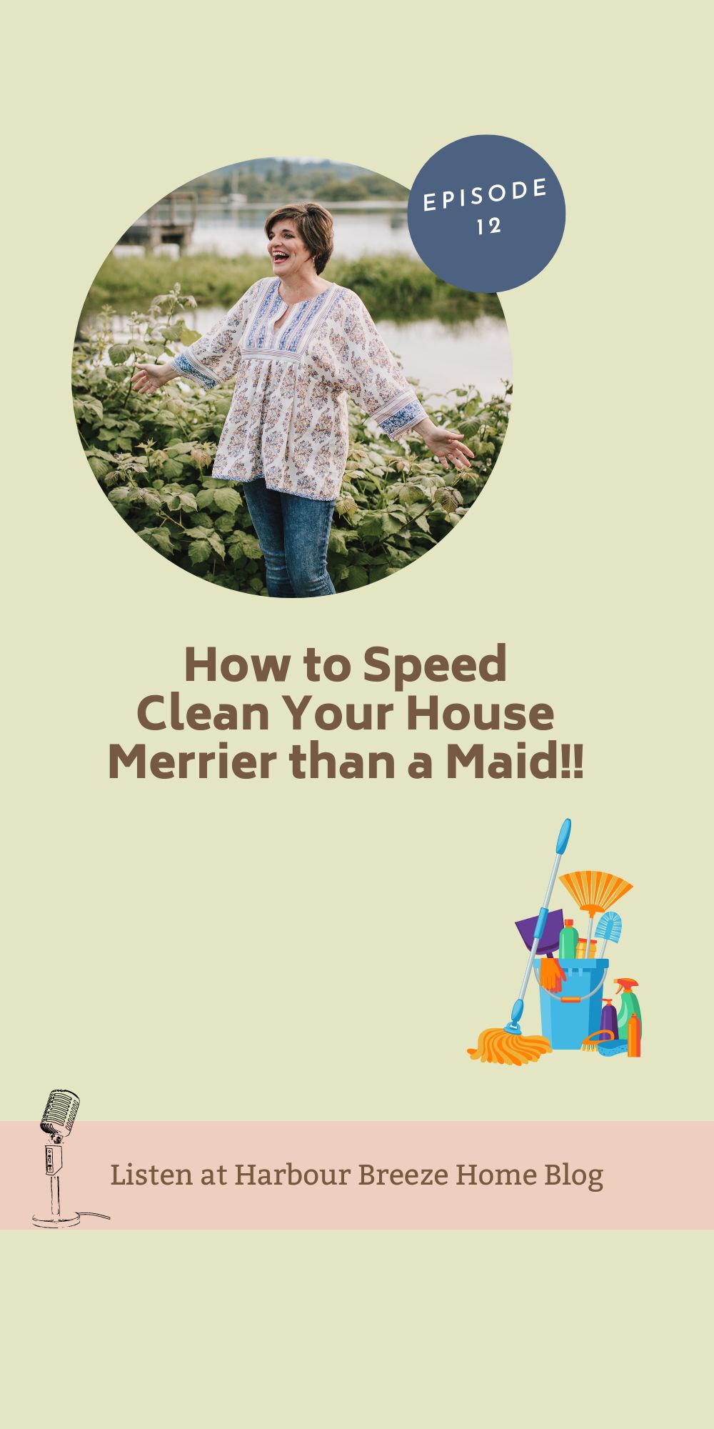 How to Speed Clean a House Merrier Than a Maid | Podcast Episode 12