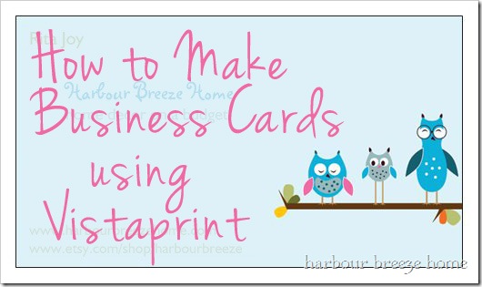Creating Business Cards with Vistaprint