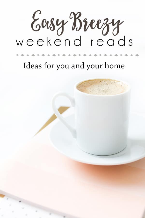 Easy Breezy Weekend Reads – Ideas While you Stay at Home