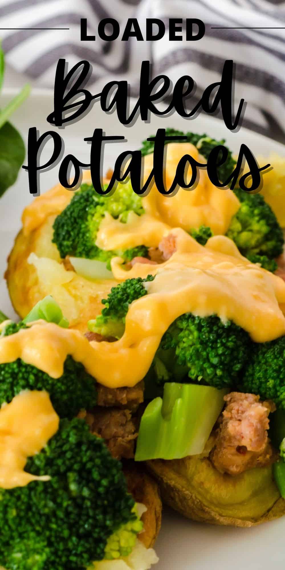 Best Loaded Baked Potato with Sausage & Cheese Sauce