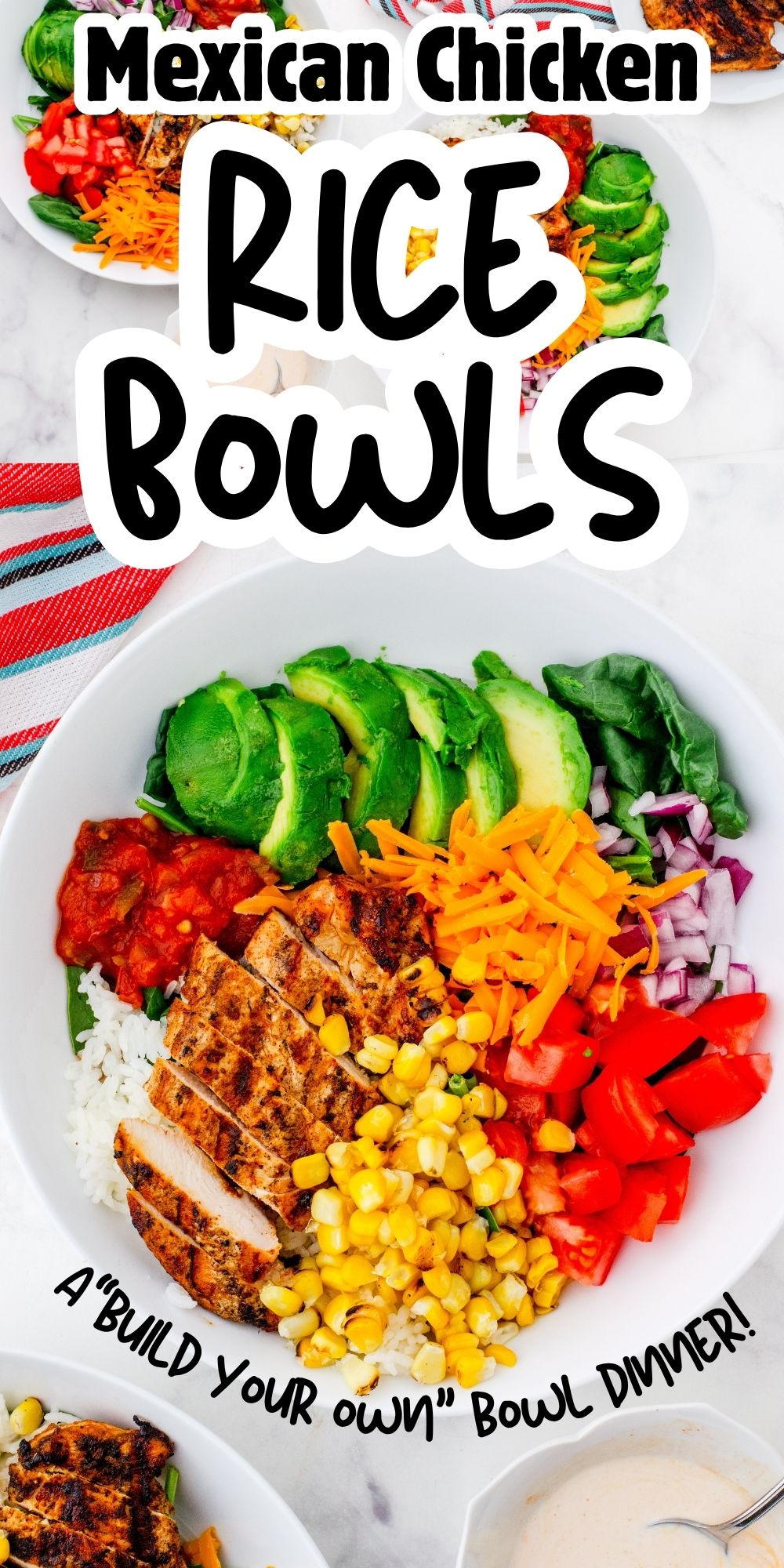 Mexican Chicken Rice Bowls Recipe (Build-Your-Own!)