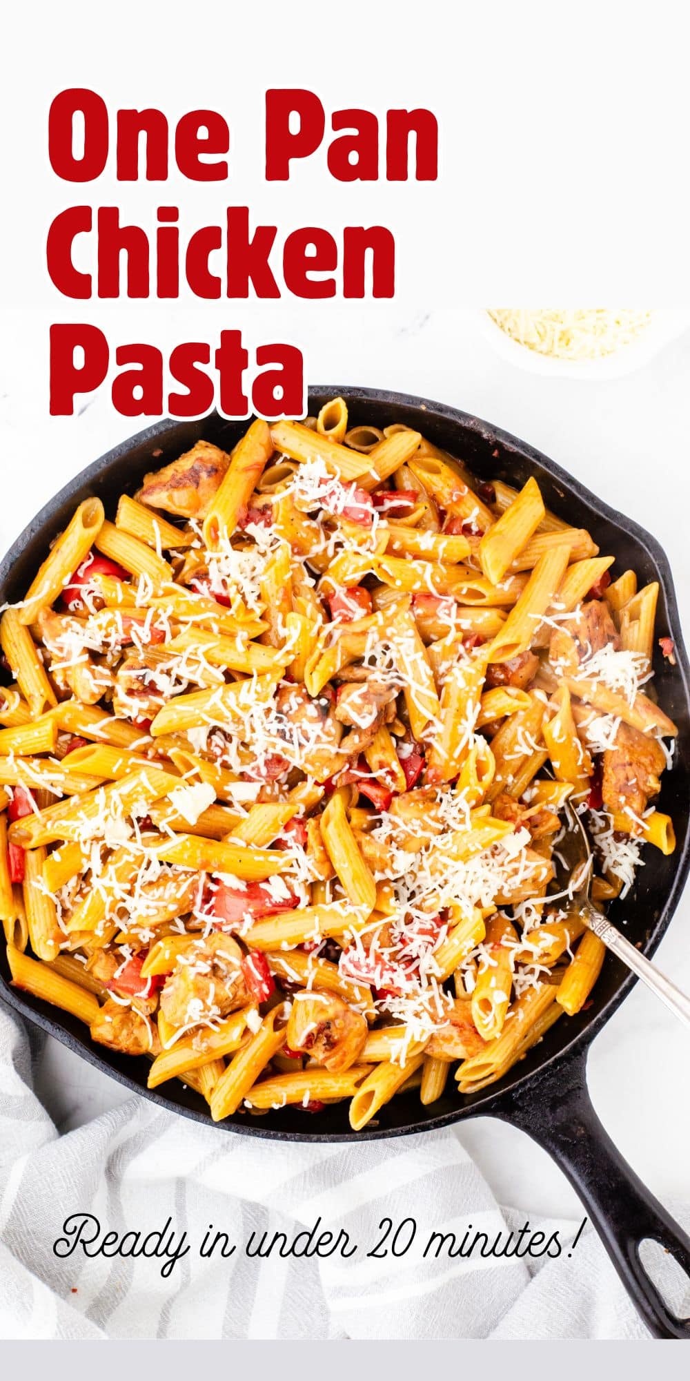 Quick & Easy One Pot Chicken Pasta Recipe
