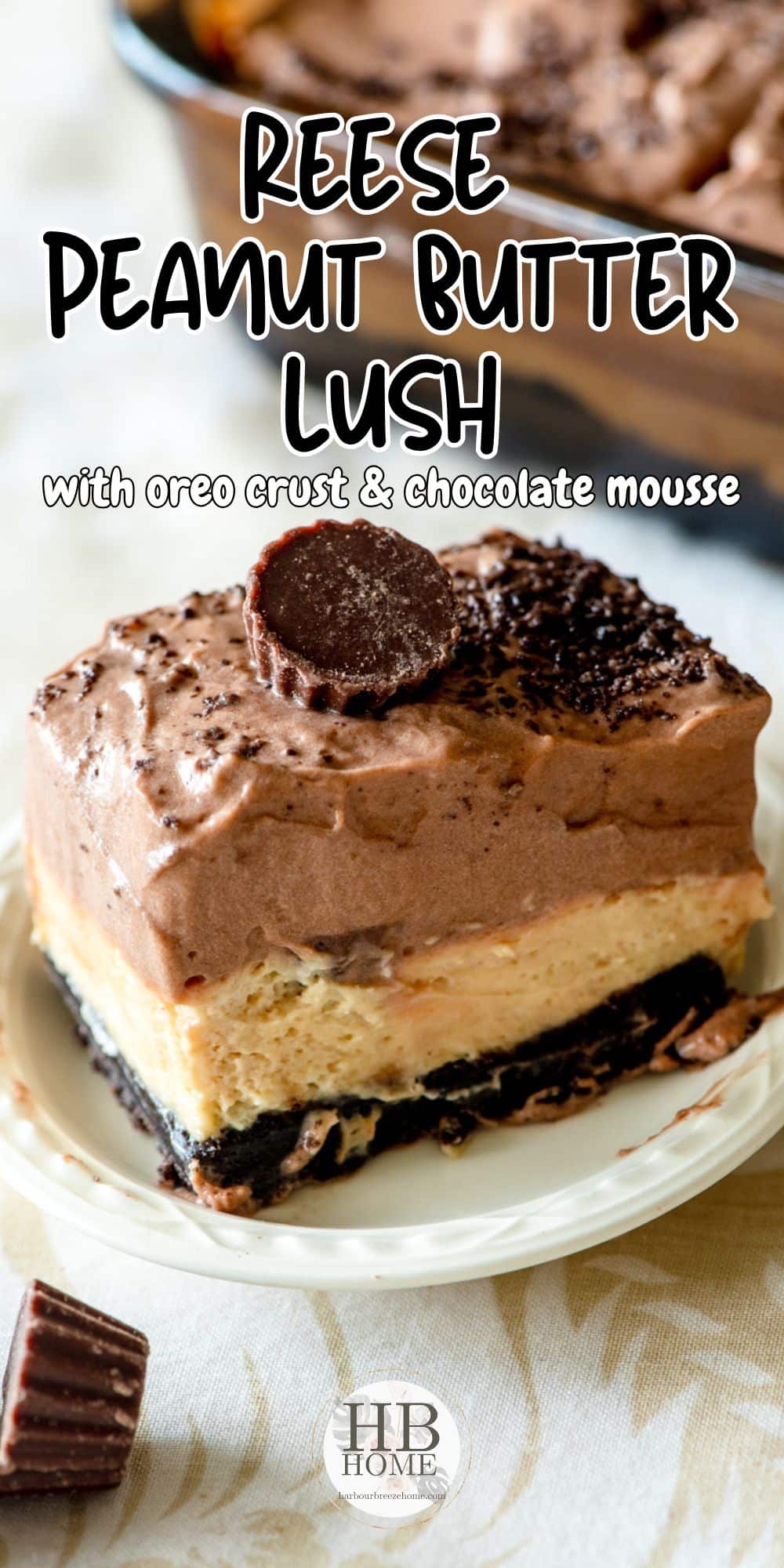 No Bake Peanut Butter Lush Dessert (with Oreo Crust)