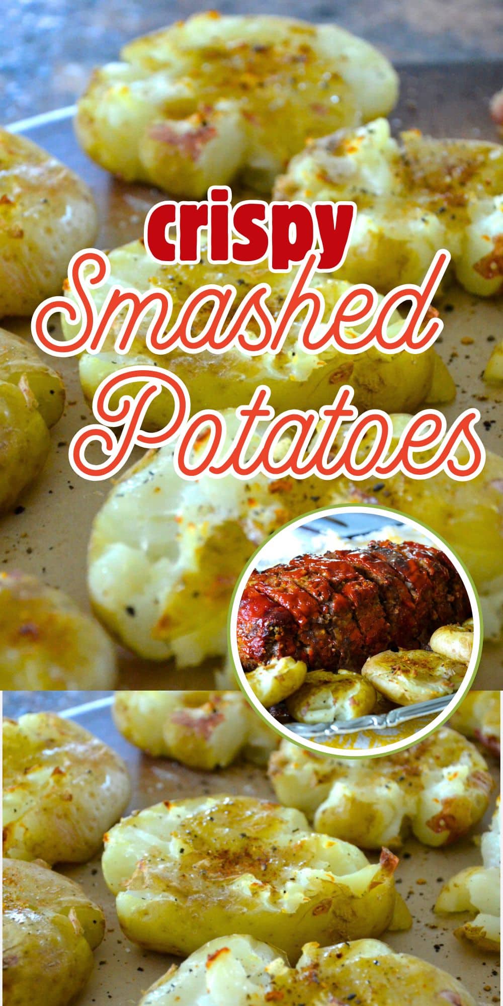 A collage of pictures of crispy smashed potatoes