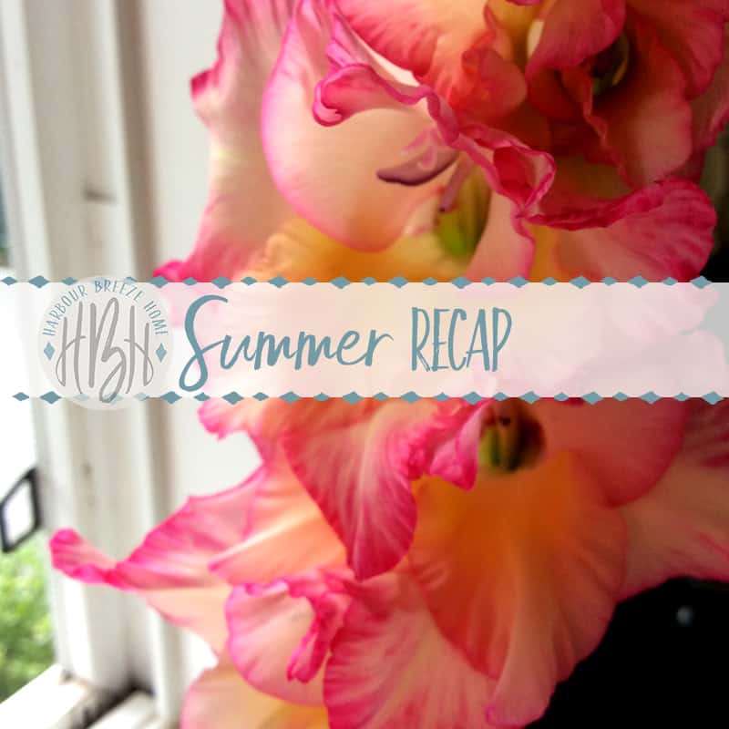 A Look Back at Our Summer and Its Favorite Recipes