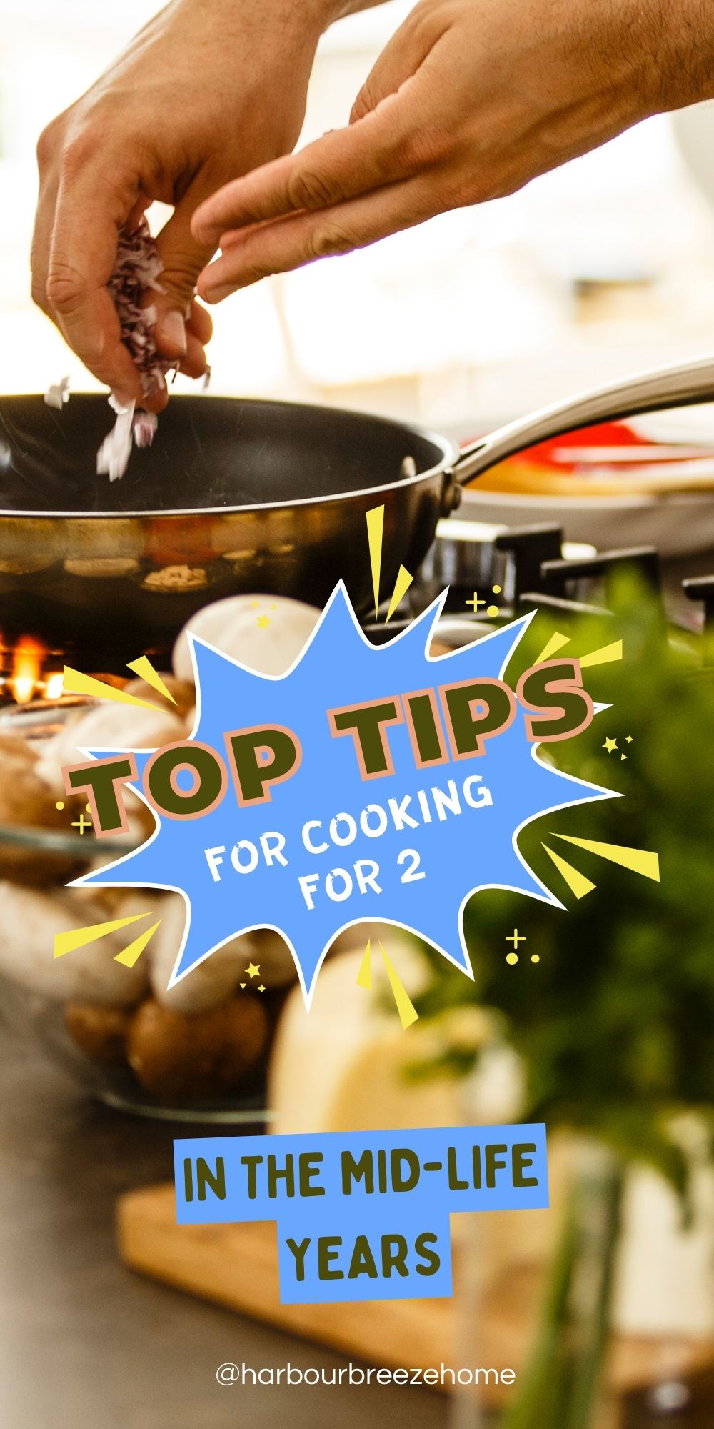9 Top Tips for Cooking for Two