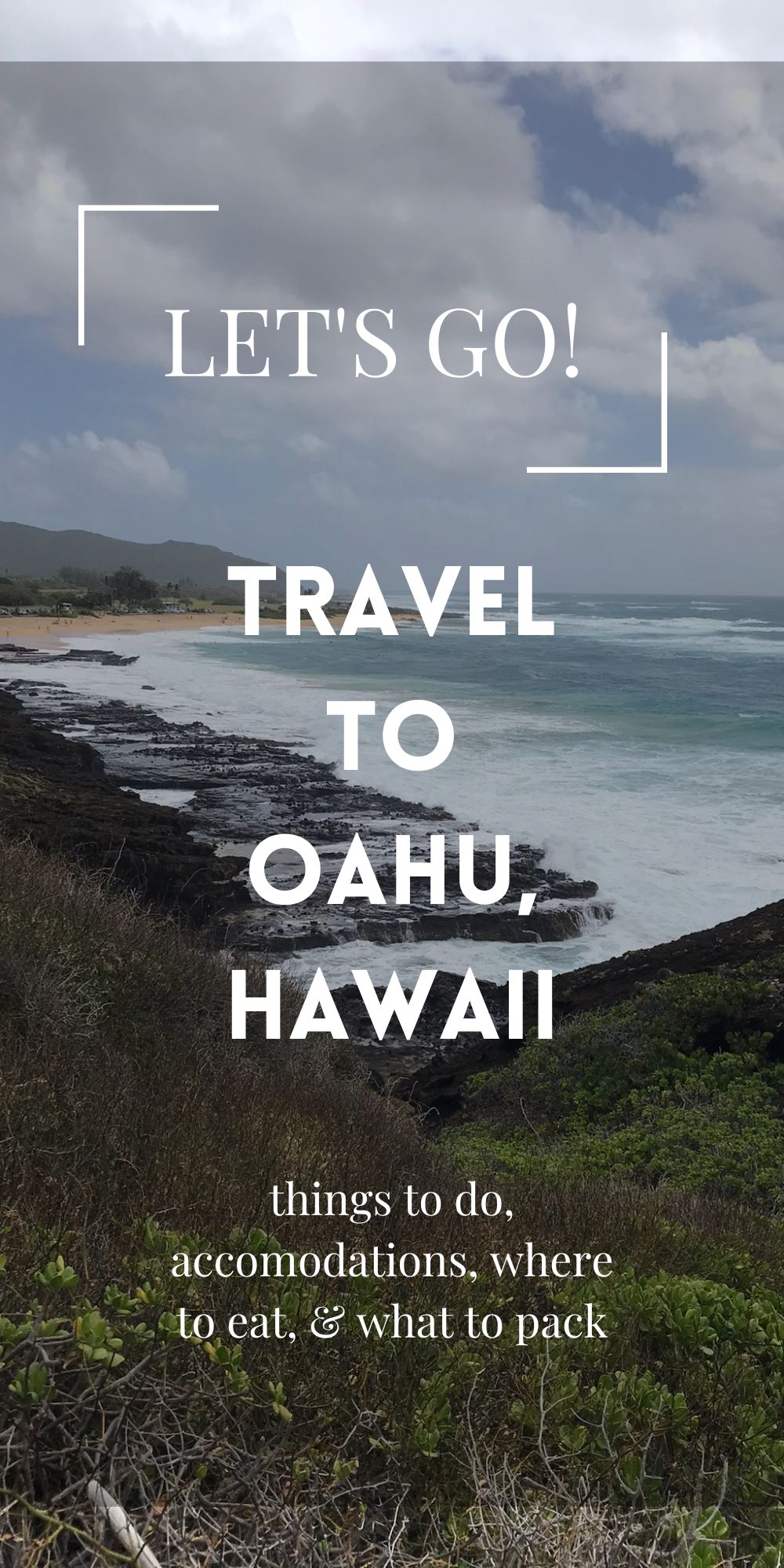 What to do in Oahu + Our Vacation Favorites