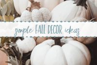 Affordable DIY Fall Decor Ideas to Transform Your Home