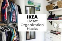 Genius IKEA Hacks to Maximize Small Closet Storage