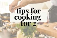 9 Meal Planning Tips for Cooking for Two