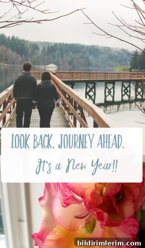 Look Back, Move Forward: Start Your New Year Journey 2 look-back-journey-ahead