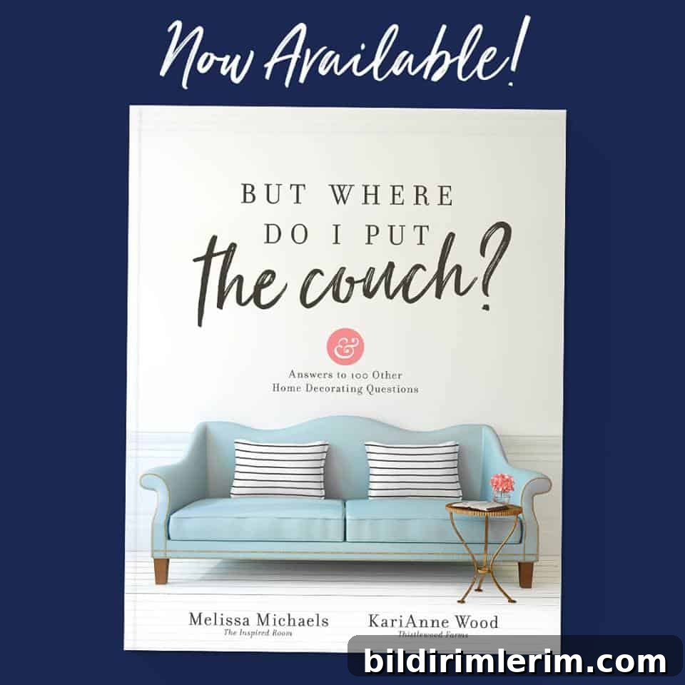 Book called "But Where do I Put the Couch" - a resource to help with home decorating