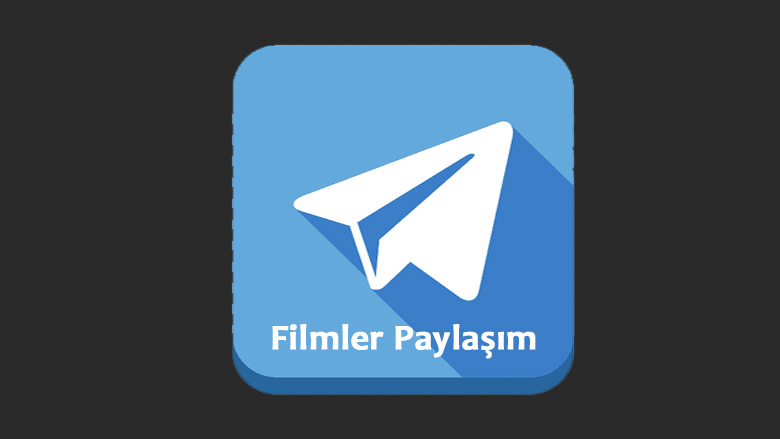 Filmler Paylaşım Telegram Kanalı